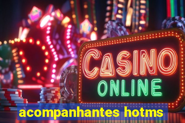 acompanhantes hotms